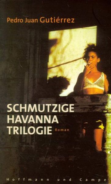 Titelbild zum Buch: Schmutzige Havanna Trilogie